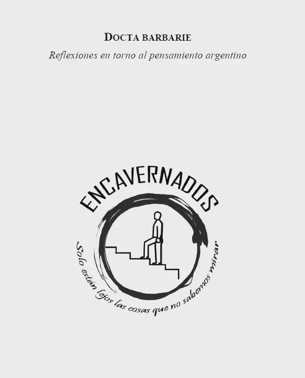 Portada de Docta Barbarie - Reflexiones en torno al pensamiento argentino (2020)